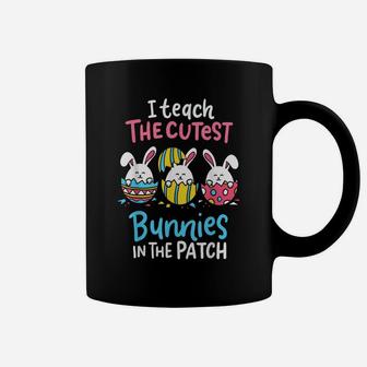 I Teach The Cutest Bunnies In The Patch Teacher Egg Hunting Coffee Mug | Crazezy