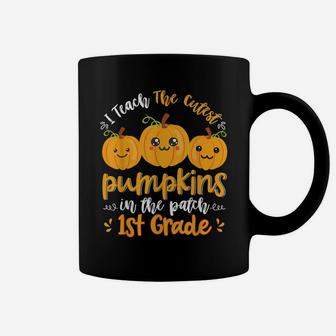 I Teach The Cutest Pumpkins In The Patch 1St Grade Teacher Coffee Mug | Crazezy DE