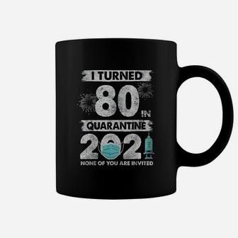 I Turned 80 80 Years Old 80Th Birthday Coffee Mug | Crazezy UK