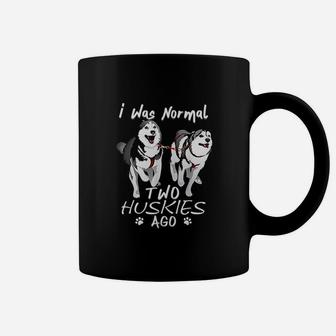 I Was Normal 2 Huskies Ago Coffee Mug | Crazezy CA