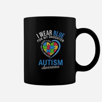 I Wear Blue For My Daughter Awareness Month Coffee Mug | Crazezy UK