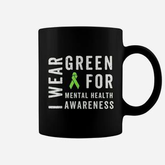 I Wear Green For Mental Health Awareness Month Coffee Mug - Thegiftio UK