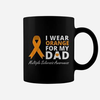 I Wear Orange For My Dad Ms Awareness Ribbon Warrior Coffee Mug | Crazezy AU