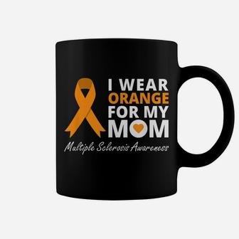 I Wear Orange For My Mom T Shirt Ms Awareness Ribbon Warrior Coffee Mug | Crazezy