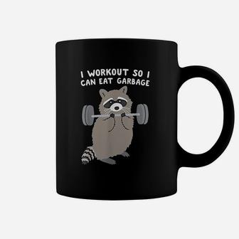 I Workout So I Can Eat Garbage Raccoon Coffee Mug | Crazezy