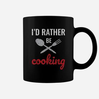 I Would Rather Be Cooking Chef I Love To Cook Coffee Mug | Crazezy AU