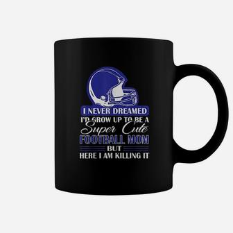 Id Grow Up To Be A Cute Football Mom Coffee Mug - Thegiftio