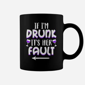 If I'm Drunk It's Her Fault Best Friend Matching Couple Gift Coffee Mug | Crazezy AU