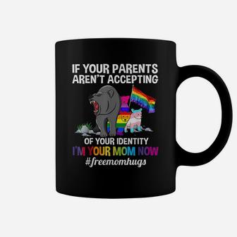If Your Parents Aren't Accepting I'm Your Mom Now Lgbt Hugs Coffee Mug | Crazezy