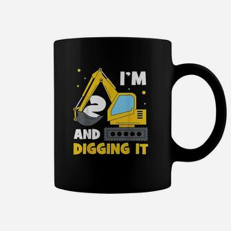 Im 2 And Digging It Funny 2Nd Birthday Excavator Kids Gift Coffee Mug | Crazezy CA