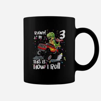 Im 3 This Is How I Roll Monster Truck 3Rd Birthday Boy Coffee Mug | Crazezy