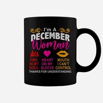 I'm A December Woman Thanks For Understanding Birthday Woman Coffee Mug | Crazezy UK