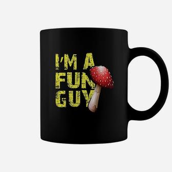 Im A Fun Guy Funny Gift For Mycology Mushroom Hunter Coffee Mug | Crazezy