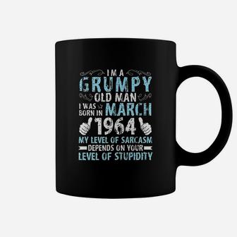 Im A Grumpy Old Man I Was Born In March 1964 And 57 Years Old Coffee Mug | Crazezy AU