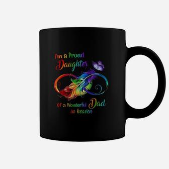 Im A Proud Daughter Of A Wonderful Dad In Heaven Coffee Mug | Crazezy UK