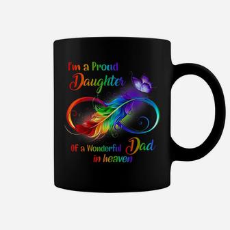 I'm A Proud Daughter Of A Wonderful Dad In Heaven Family Coffee Mug | Crazezy UK