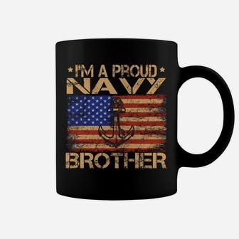 Im A Proud Navy Brother Vintage American Flag Veterans Day Sweatshirt Coffee Mug | Crazezy UK