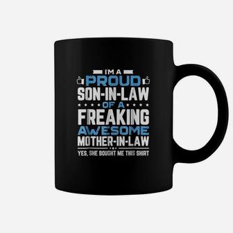 Im A Proud Son In Law Freaking Awesome Mother Coffee Mug | Crazezy DE