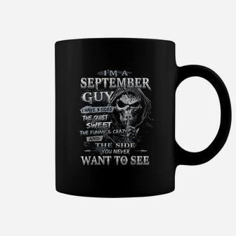 I’M A September Guy I Have 3 Sides Coffee Mug | Crazezy DE