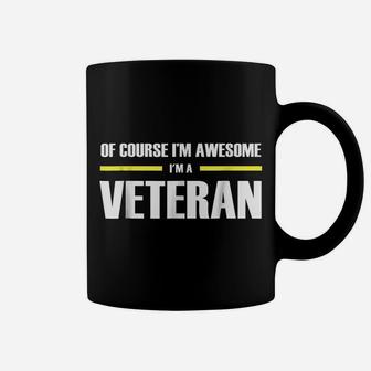 I'm Awesome Veteran S Coffee Mug | Crazezy AU