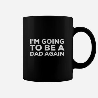 Im Going To Be A Dad Again Coffee Mug - Thegiftio UK