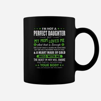 Im Not A Perfect Daughter But My Mom Loves Me Clover Coffee Mug - Monsterry UK