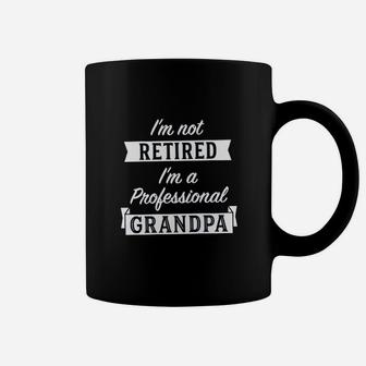 Im Not Retired Im A Professional Grandpa Coffee Mug - Thegiftio UK