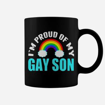 I'm Proud Of My Gay Son Coffee Mug - Monsterry