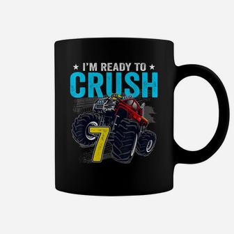 I'm Ready To Crush 7 Monster Truck 7Th Birthday Boy Coffee Mug | Crazezy