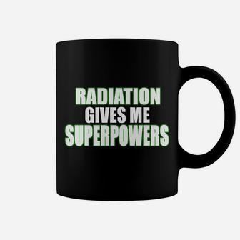 I'm Secretly Hoping Radiation Gives Me Superpowers Positive Sweatshirt Coffee Mug | Crazezy