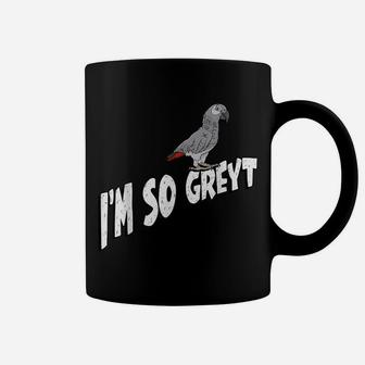 I'm So Greyt African Grey Parrot Coffee Mug | Crazezy