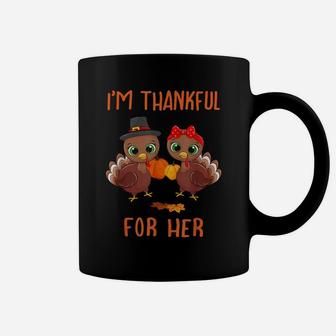 I'm Thankful For Her Funny Turkey Matching Thanksgiving Tee Coffee Mug | Crazezy
