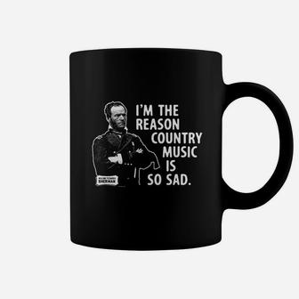 Im The Reason Country Music Is So Sad Coffee Mug | Crazezy DE