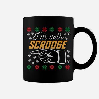 I'm With Scrooge Funny Ugly Christmas Sweater Design Gift Coffee Mug | Crazezy