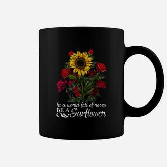 In A World Full Of Roses Be A Sunflower Hippie Flower Coffee Mug | Crazezy