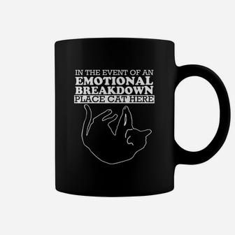 In The Event Of An Emotional Breakdown Place Cat Here Coffee Mug | Crazezy DE