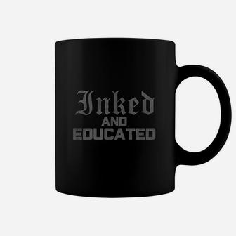 Inked And Educated Gift Tattooed Tattoo Coffee Mug - Thegiftio