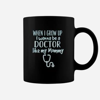 Inktastic Future Doctor Like Mommy Coffee Mug | Crazezy