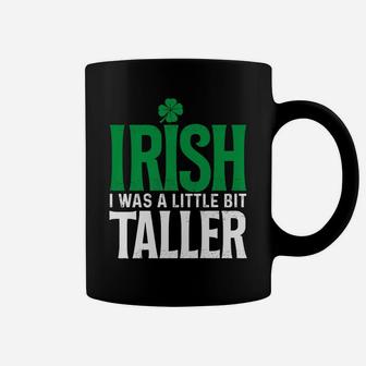 Irish I Was A Little Bit Taller Leprechaun St Patrick's Day Coffee Mug | Crazezy AU