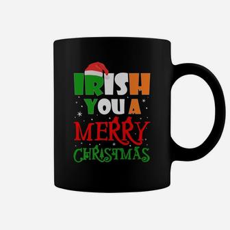 Irish You A Merry Christmas Winter Holiday Gifts Funny Xmas Coffee Mug | Crazezy AU