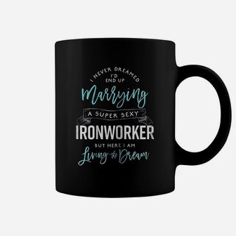 Ironworker Wife Funny I Never Dreamed I'd Marry Coffee Mug - Thegiftio UK
