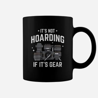 It Is Not Hoarding Photographer Camera Gear Coffee Mug | Crazezy CA