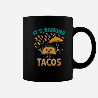It Is Raining Tacos Funny Taco Coffee Mug - Thegiftio