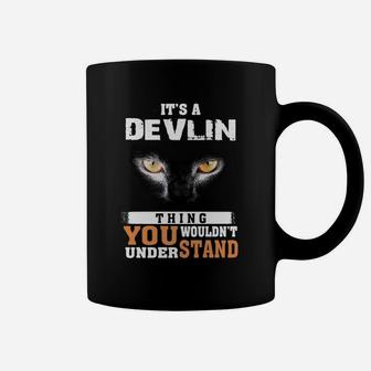 It's A Devlin Thing You Wouldn't Understand - Name Custom T-shirts Coffee Mug - Thegiftio UK