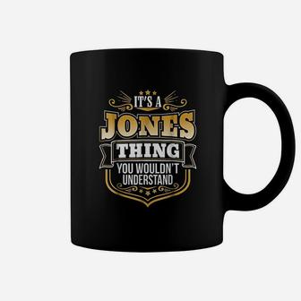 Its A Jones Thing You Wouldnt Understand Coffee Mug - Thegiftio UK