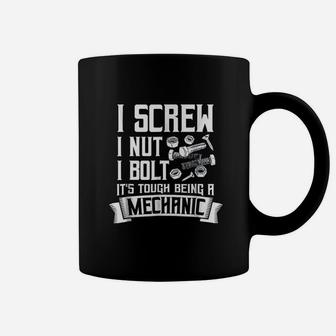 Its Tough Being A Mechanic Screw Nut Bolt Coffee Mug - Thegiftio UK
