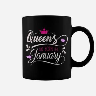 January Girl Birthday Gift, Bday Queens Are Born In January Zip Hoodie Coffee Mug | Crazezy