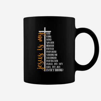Jesus Is My All My Everything My God Lord Savior Cross Coffee Mug - Monsterry CA