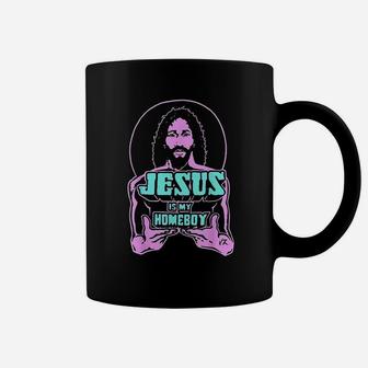 Jesus Is My Homeboy Coffee Mug | Crazezy DE