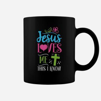 Jesus Loves Me This I Know Easter Day Quotes Coffee Mug | Crazezy UK